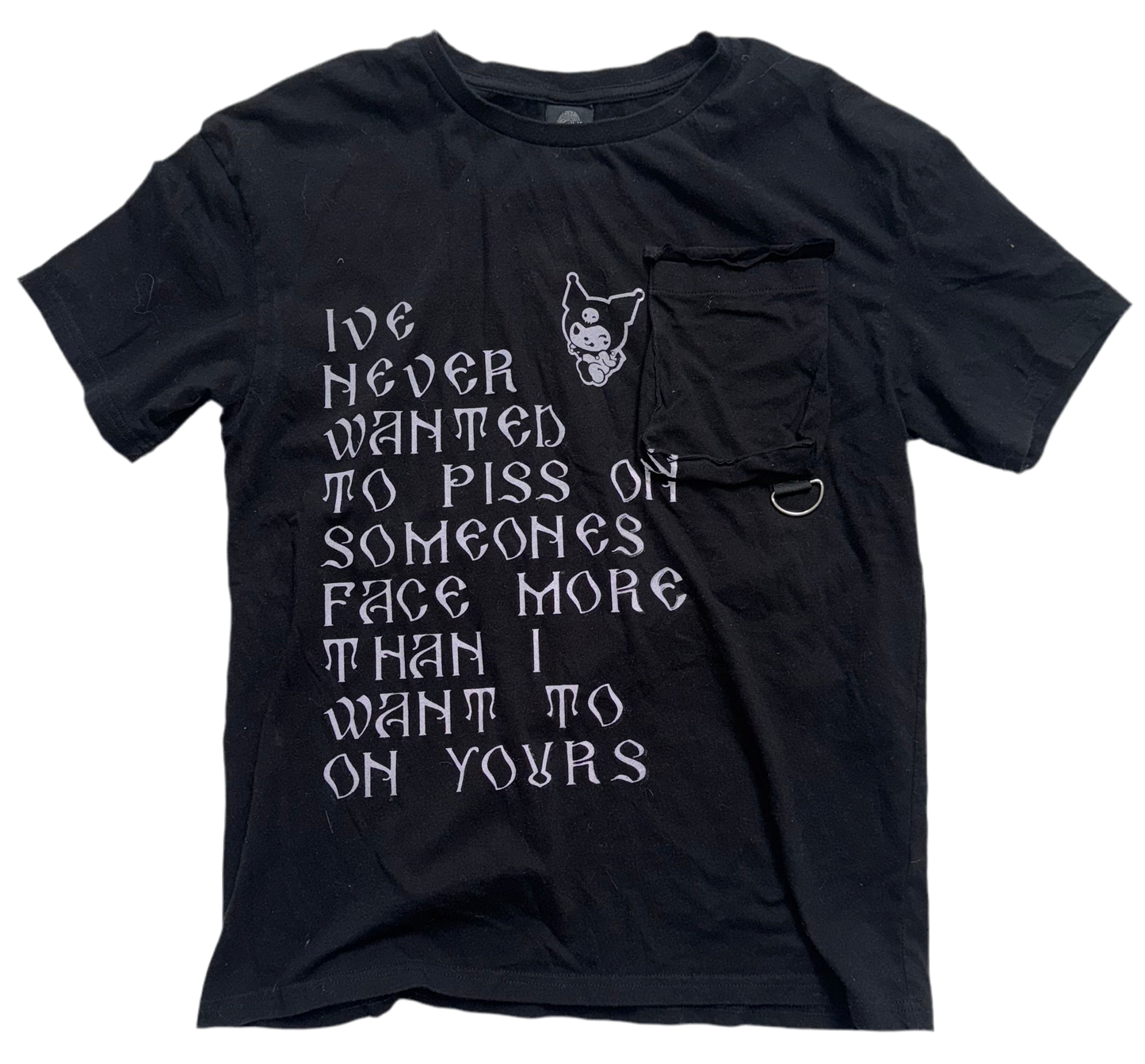 I’ve never wanted to piss t shirt S
