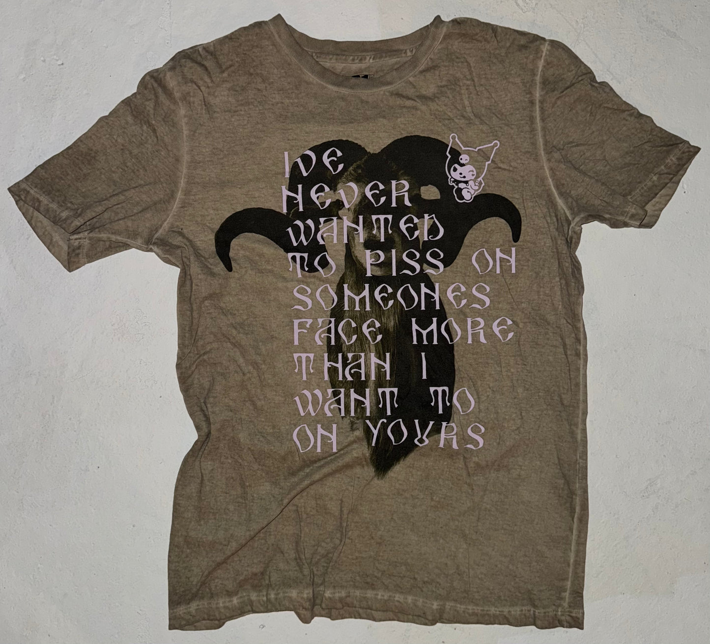 I’ve never wanted to piss on someone’s face more t shirt S