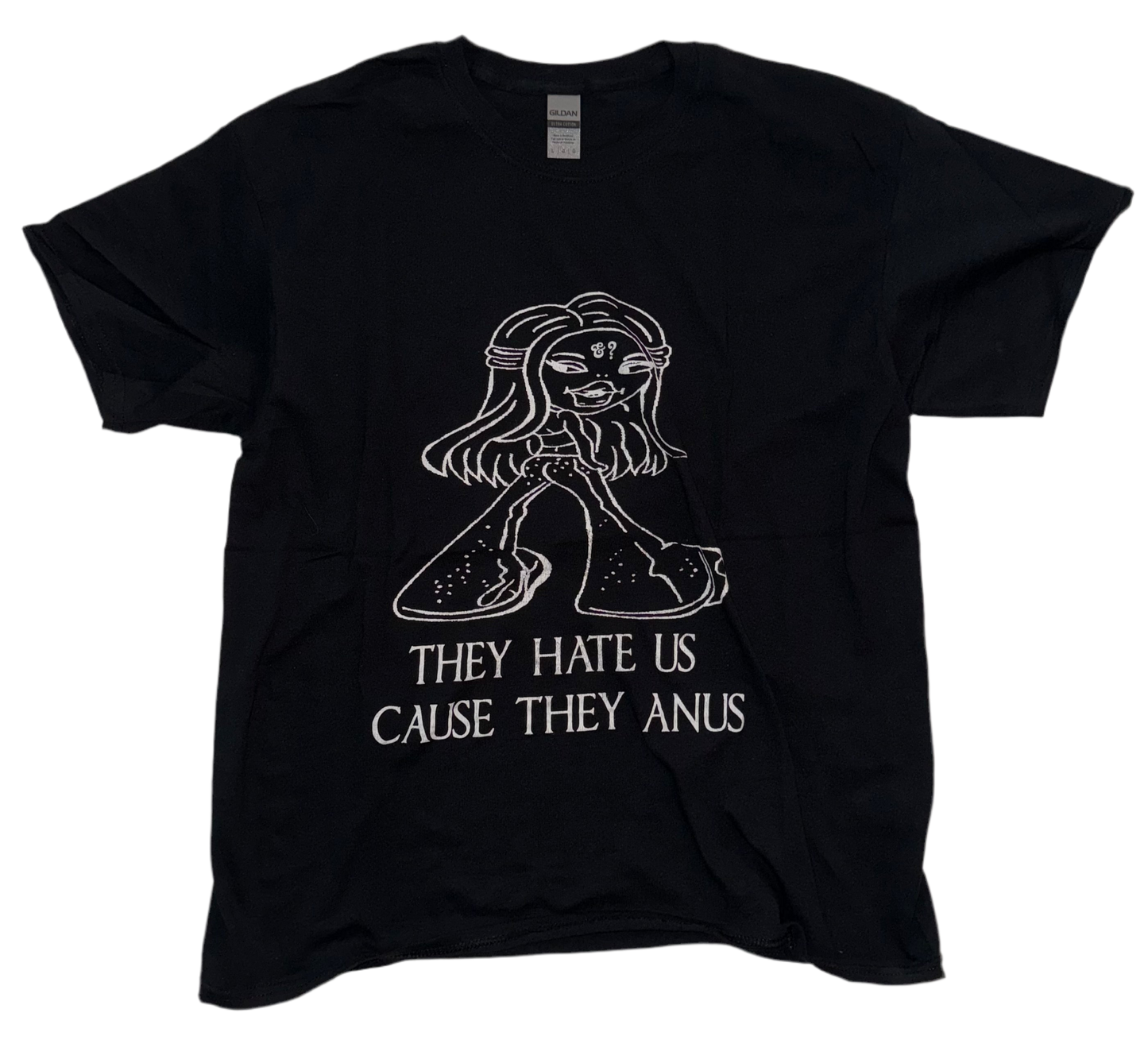 They hate us cause they anus t shirt XL