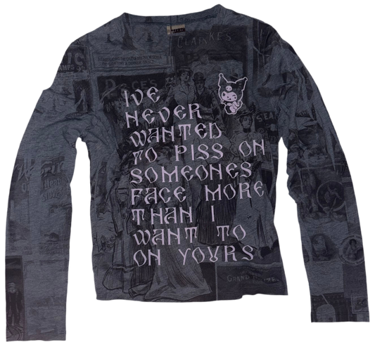 I’ve never wanted to piss long sleeve S