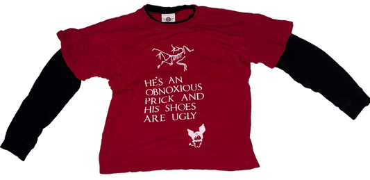 He’s an obnoxious prick long sleeve shirt XL
