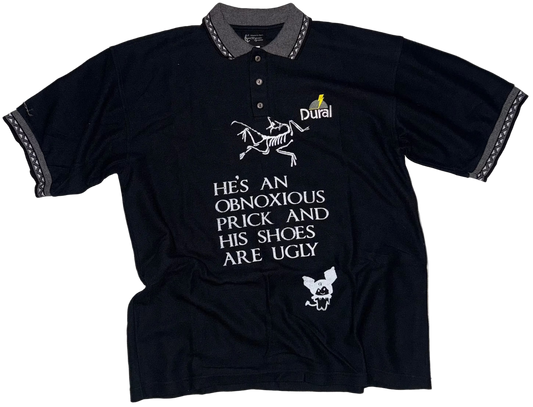 He’s an obnoxious prick polo XL