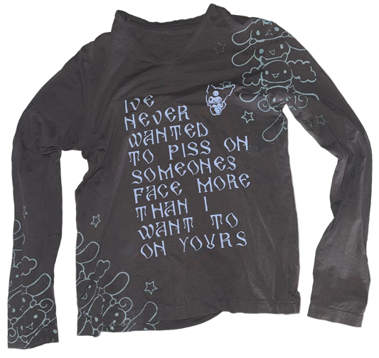 I’ve never wanted to piss long sleeve M