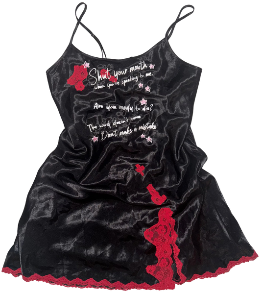 Shut up when your speaking to me silky dress M