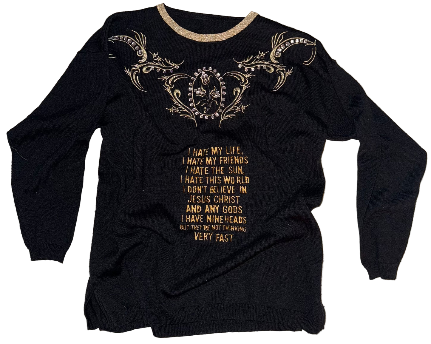 I hate my life rhinestone sweater M