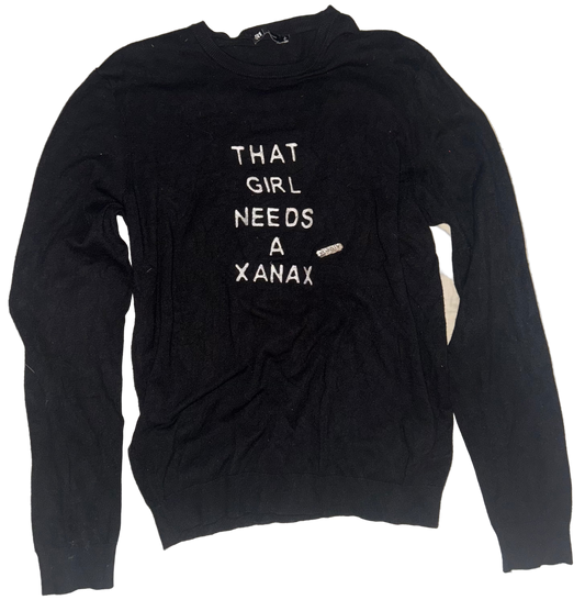 That girl needs a Xanax sweater M
