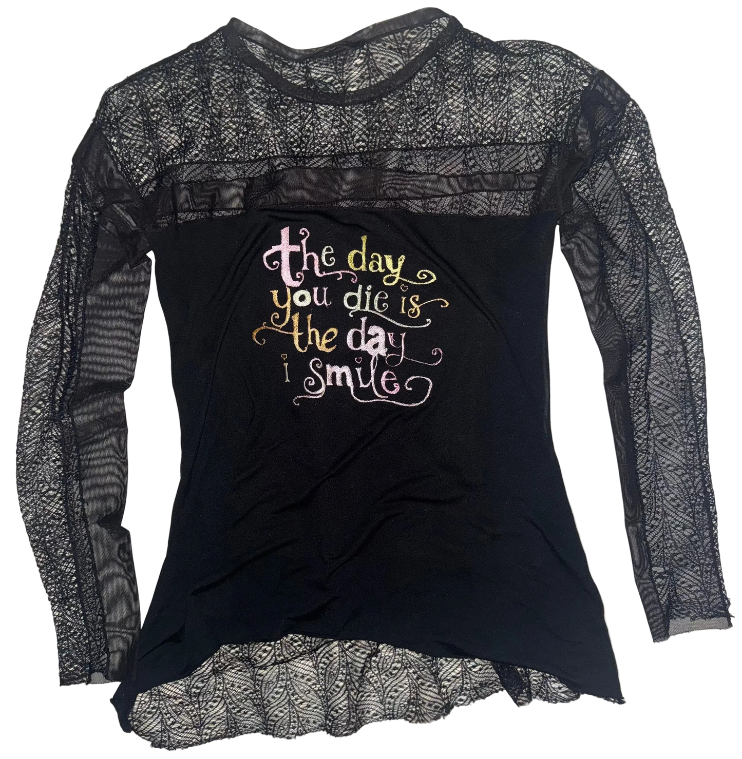 The day you die is the day I smile sheer top S