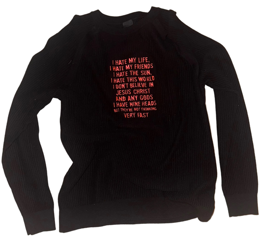 I hate my life sweater XL
