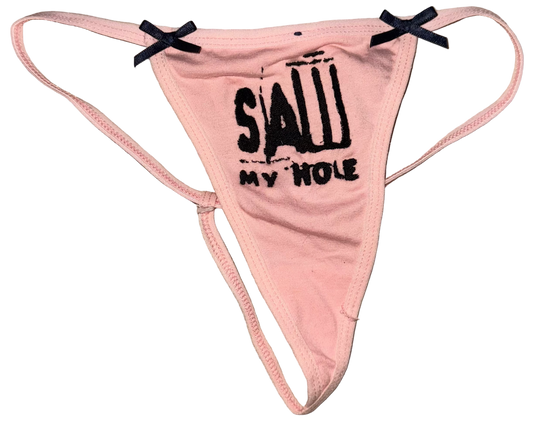SAW my hole thong L