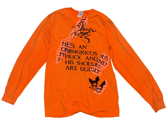 He. An obnoxious prick remixlong sleeve M