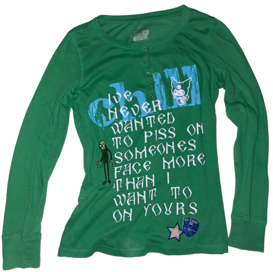 I’ve never wanted to piss long sleeve top M